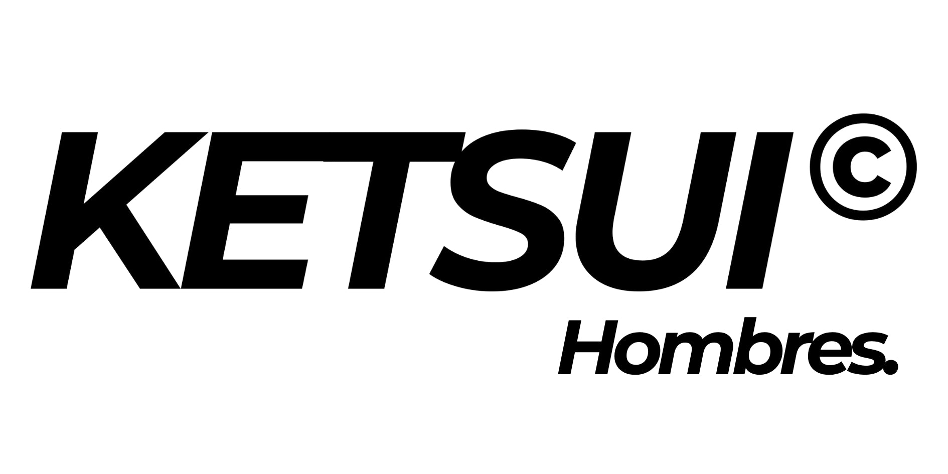 KETSUI HOMBRES – Ketsui